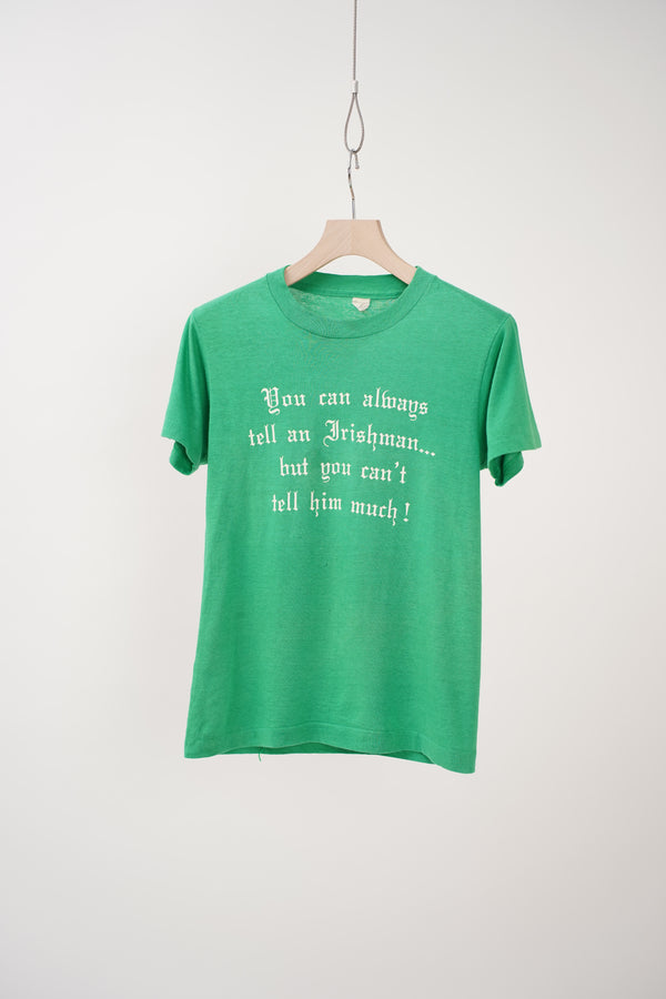 80's "SCREEN STARS" -"YOU CAN ALWAYS TELL AN IRISHMAN..." Ptinted Tee